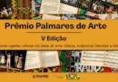 Inscrições para prêmio de arte da Fundação Palmares vão até sexta
